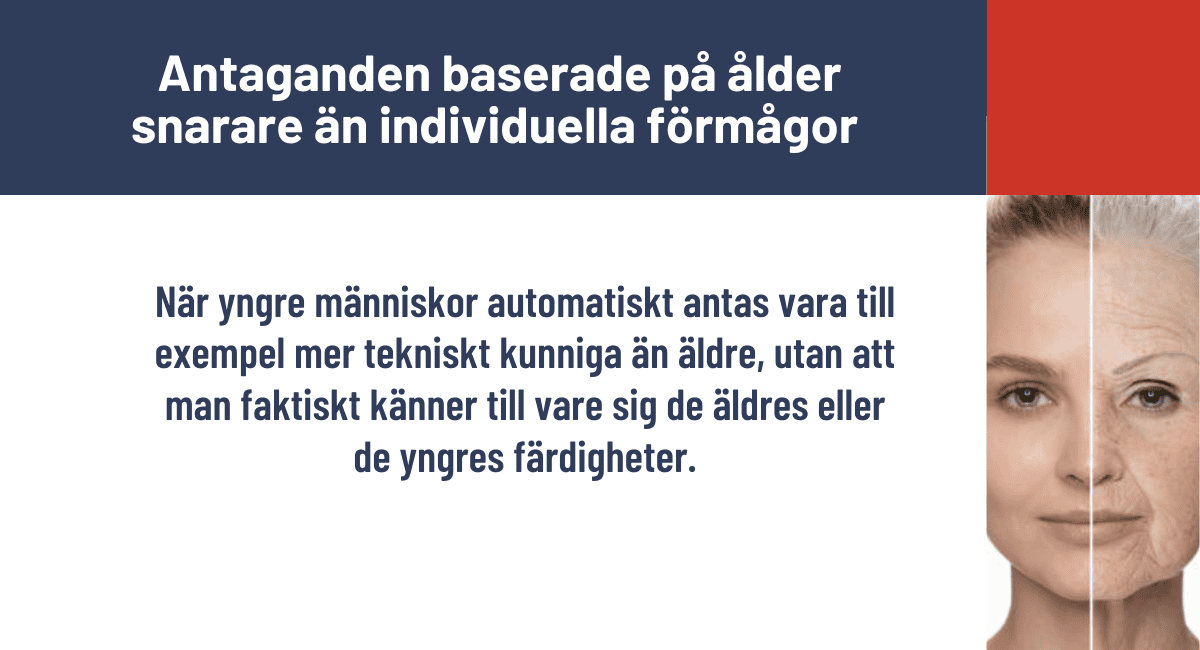 Antaganden baserade på ålder snarare än individuella förmågor