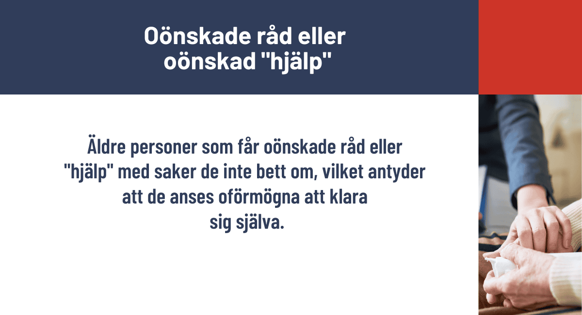 Oönskade råd eller oönskad "hjälp"