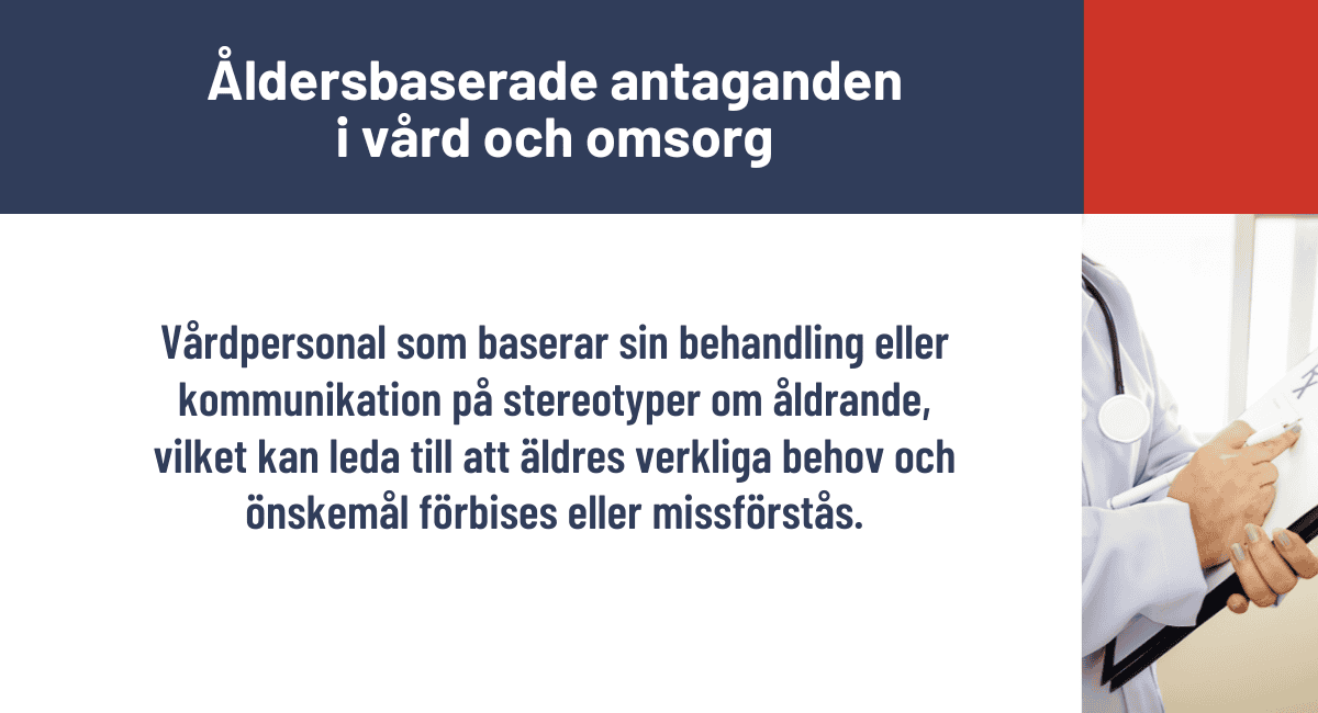 Åldersbaserade antaganden i vård och omsorg