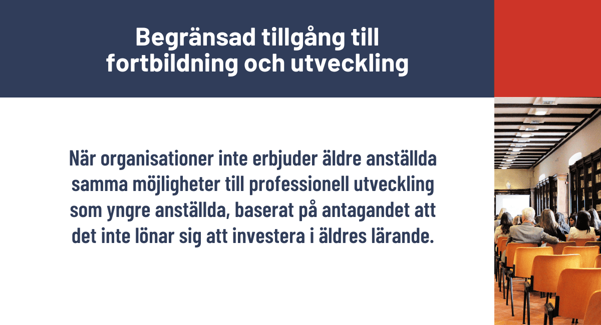 Begränsad tillgång till utbildning och utveckling