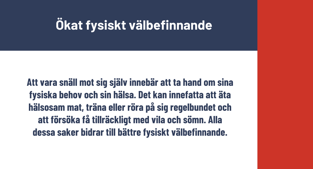 Ökat fysiskt välbefinnande