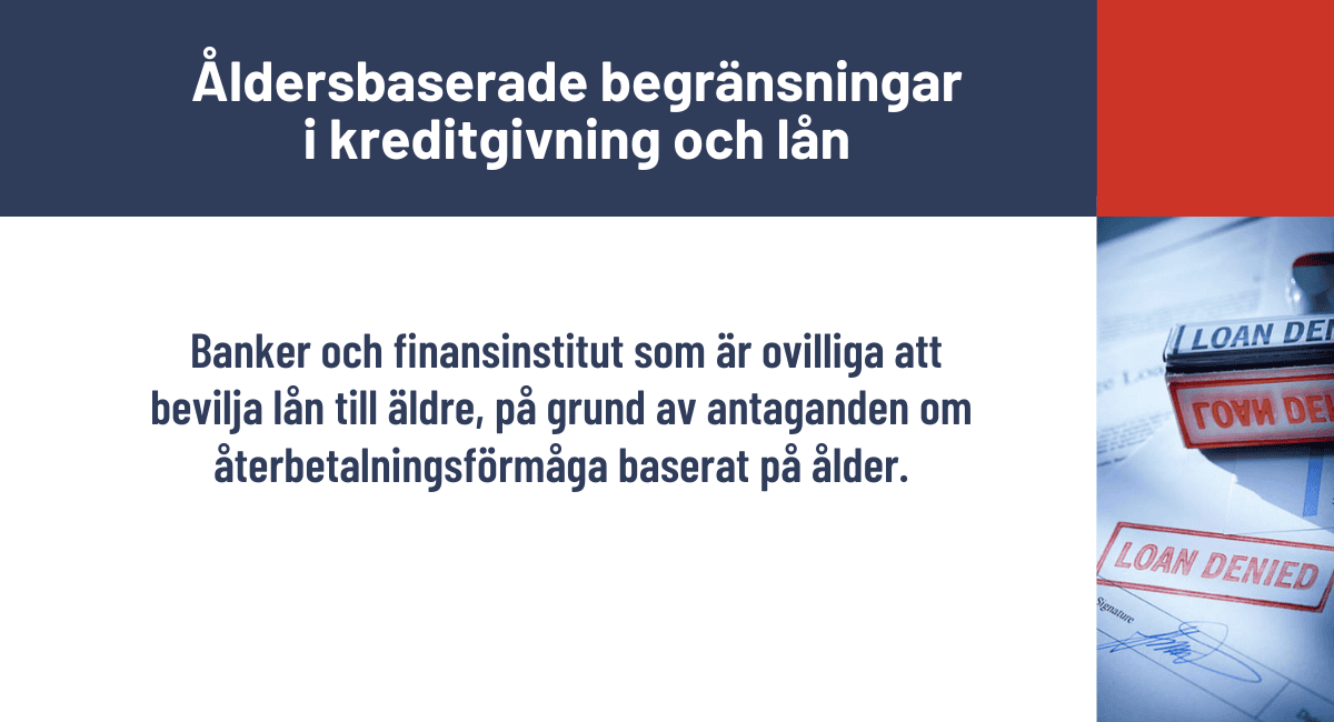 Åldersbaserade begränsningar i kreditgivning och lån