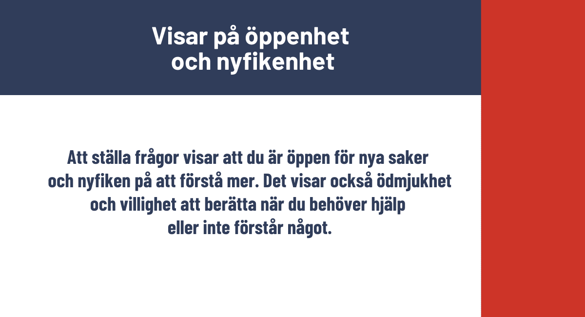 Visar på öppenhet och nyfikenhet