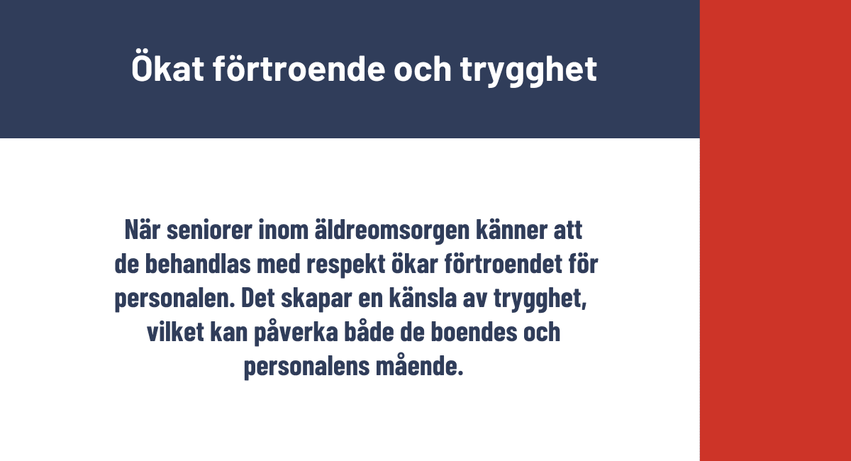 Ökat förtroende och trygghet