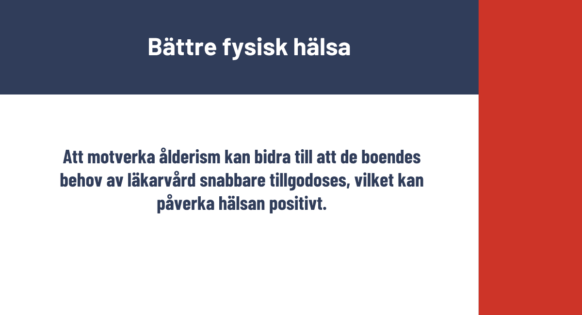 Bättre fysisk hälsa